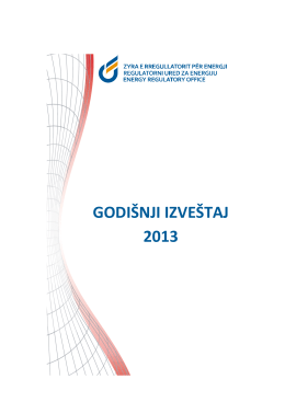 Godisnji Izvestaj 2013 - Zyra e Rregullatorit për Energji