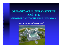 ORGANIZACIJA ZDRAVSTVENE ZAŠTITE