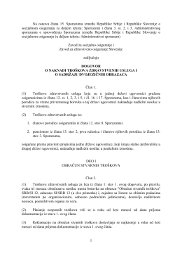 1 Na osnovu člana 15. Sporazuma izmeu Republike Srbije i