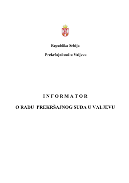 I N F O R M A T O R O RADU PREKRŠAJNOG SUDA U VALJEVU