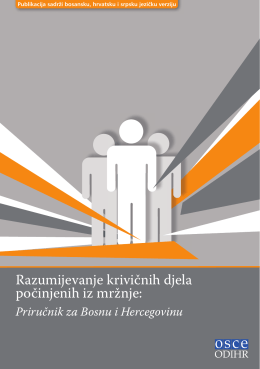 Razumijevanje krivičnih djela počinjenih iz mržnje: Priručnik za