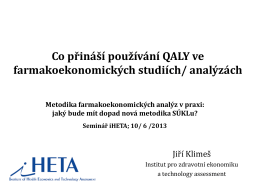 Co přináší používání QALY ve farmakoekonomických studiích