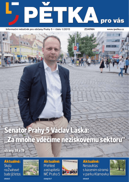 Senátor Prahy 5 Václav Láska: „Za mnohé vděčíme