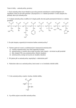 Testové úlohy – aminokyseliny, proteiny 1. Které aminokyseliny