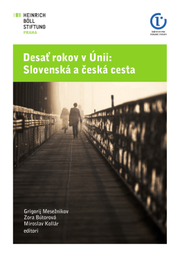 Desať rokov v Únii: Slovenská a česká cesta - Heinrich-Böll