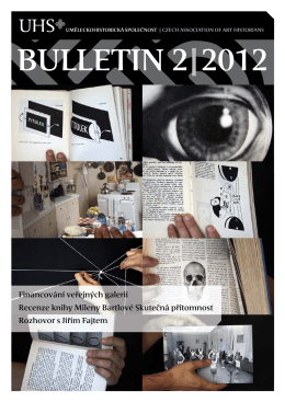 BULLETIN 2|2012 - Uměleckohistorická společnost v českých zemích