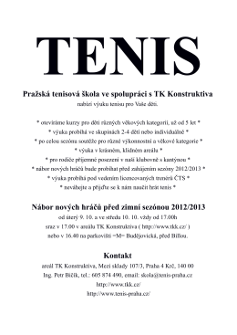 Pražská tenisová škola ve spolupráci s TK Konstruktiva Nábor