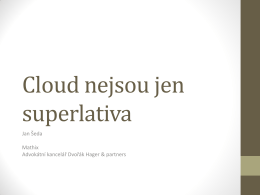 Cloud nejsou jen samá superlativa