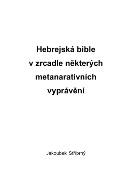 hebrejska bible v zrcadle nekterych metanarativních vypraveni.pdf