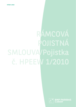 RÁMCOVÁ POJISTNÁ SMLOUVA/Pojistka č. HPEEW 1/2010