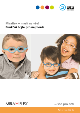 Miraflex – myslí na vše! vše pro děti Funkční brýle pro
