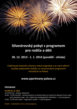 Silvestrovský pobyt s programem pro rodiče a děti 30. 12. 2013