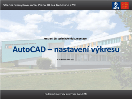 AutoCAD - nastavení výkresu