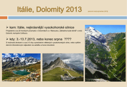 Itálie, nejkrásnější vysokohorské silnice kdy: 3.-13.7.2013