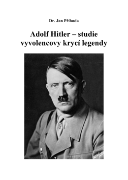 Adolf Hitler – studie vyvolencovy krycí legendy