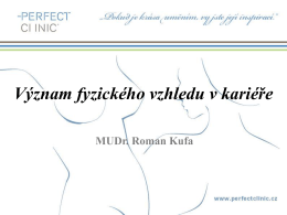 Prezentace MUDr. Romana Kufy