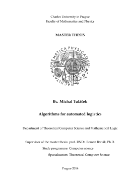 Bc. Michal Tuláček Algorithms for automated logistics