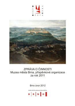 Výroční zpráva Muzea města Brna – 2011