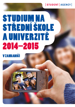 Studium na Strední škole a univerzite 2014–2015
