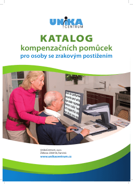 Katalog kompenzačních pomůcek pro osoby se zrakovým postižením