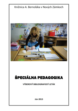 Špeciálna pedagogika, 2013 - Knižnica Antona Bernoláka