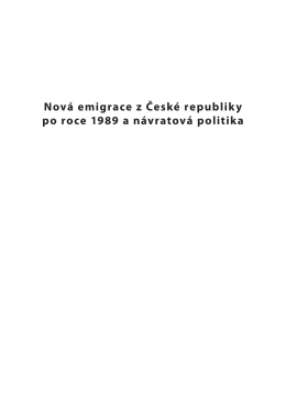 Nová emigrace z České republiky po roce 1989 a návratová