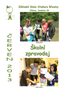 Školní zpravodaj - ZŠ Otokara Březiny, Jihlava