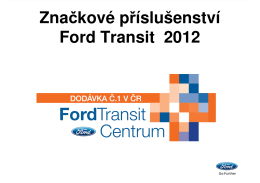 Značkové příslušenství Ford Transit 2012