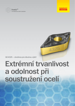 Extrémní trvanlivost a odolnost při soustružení ocelí