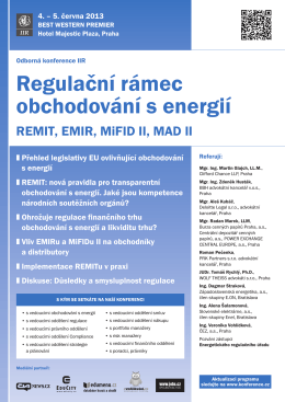 Regulační rámec obchodování s energií REMIT, EMIR, MiFID II, MAD II