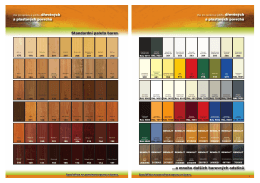 Standardní paleta barev ...a mnoho dalŠích barevnÝch odstínŢ
