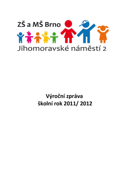Výroční zpráva školní rok 2011/ 2012