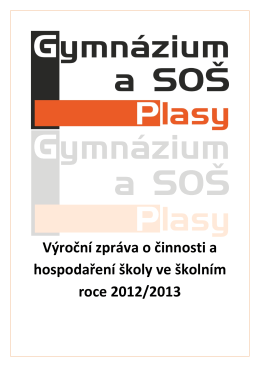 Výroční zpráva o činnosti a hospodaření školy ve školním roce 2012