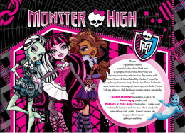 Monster High je kolekce módních panenek původem od firmy Mattel