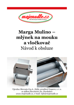 Marga Mulino – mlýnek na mouku a vločkovač