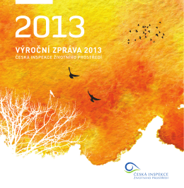 VÝROČNÍ ZPRÁVA 2013 - Česká inspekce životního prostředí