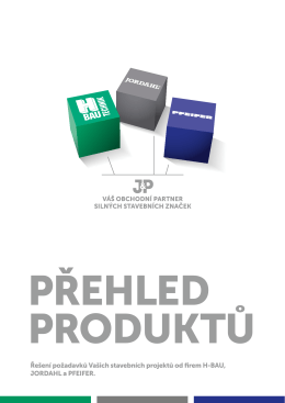 PDF Přehled Produktů J&P PŘEHLED PRODUKTŮ