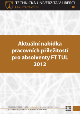 Aktuální nabídka pracovních příležitostí pro absolventy FT TUL 2012