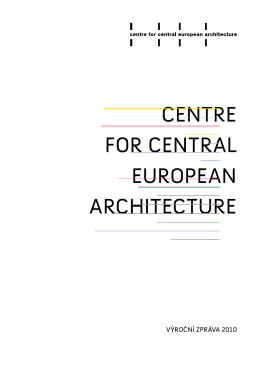 Výroční zpráva 2010 - Centre for Central European Architecture
