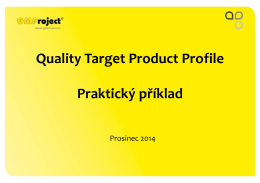 Quality Target Product Profile Praktický příklad