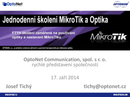 krátké představení - OptoNet Communication, spol. s ro
