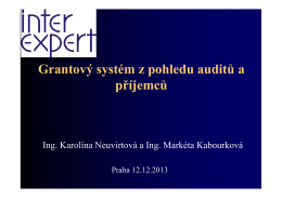 Grantový systém z pohledu auditů a příjemců