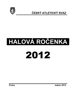 HALVÁ ROČENKA 2012 - TJ Dukla Praha Atletika