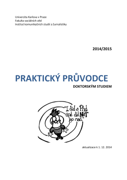 Praktický průvodce doktorským studiem (aktualizace k 1. 12. 2014)
