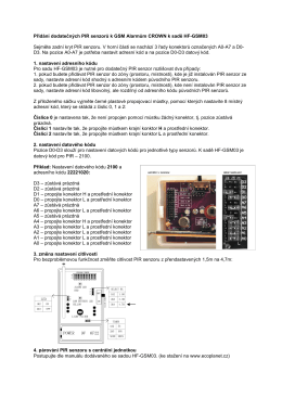 Přidání dodatečných PIR senzorů k GSM Alarmům CROWN k sadě