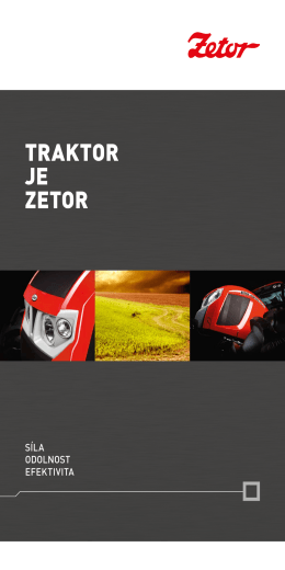 TRAKTOR JE ZETOR - Malotraktory a Traktory