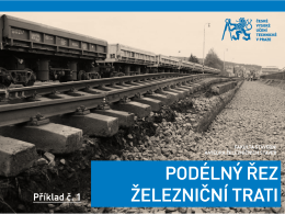 Podélný řez - Katedra železničních staveb