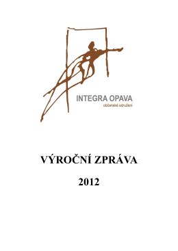 VÝROČNÍ ZPRÁVA 2012 - Občanské sdružení INTEGRA OPAVA