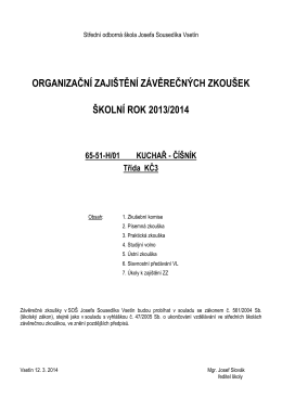 organizační zajištění závěrečných zkoušek školní rok 2013/2014