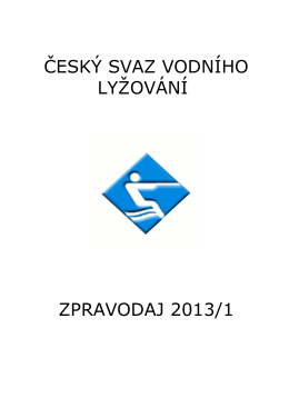 zpravodaj 2013 - Český svaz vodního lyžování